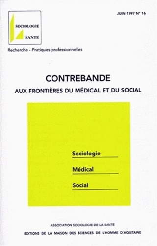  Collectif - Contrebande. Aux Frontieres Du Medical Et Du Social.