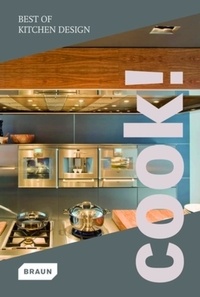  Collectif - Cook ! Best of kitchen design.