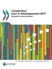  Collectif - Coopération pour le développement 2017 - Données et développement.