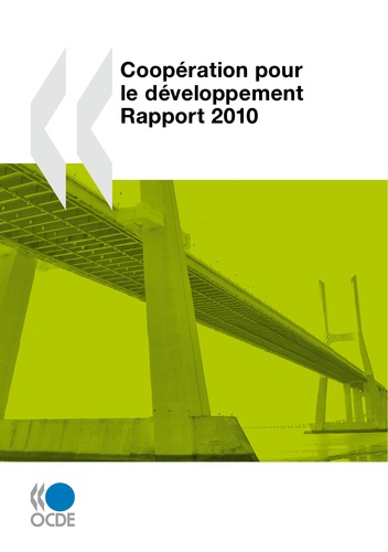 Cooperation pour le developpement : rapport 2010