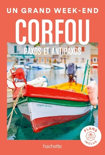 Corfou Guide Un Grand Week-end  Edition 2024