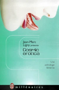 Cosmic Erotica. Une Anthologie Feminine