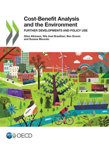 Cost-Benefit Analysis and the Environment. Further Developments and Policy Use