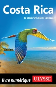 Portail de téléchargement de livres Costa Rica  - Le plaisir de mieux voyager 9782765847267 par   in French