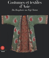 Costumes et textiles dAsie. Du Bosphore au Fuji-Yama.pdf