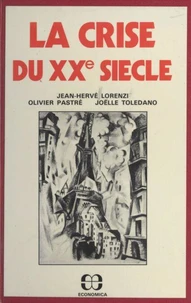 Crise du xxe siecle (la)