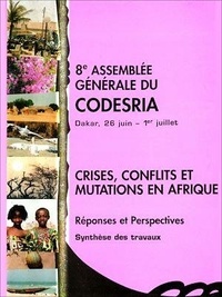  Collectif - Crises, conflits et mutations en Afrique - Réponses et perspectives.
