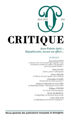  Collectif - Critique 924 : Critique 924 - 924 Jean-Fabien Spitz : Républicains, encore un effort.