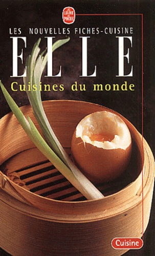  Collectif - Cuisines Du Monde. Les Nouvelles Fiches-Cuisine Elle.