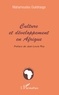  Collectif - Culture et développement en Afrique - Le temps du repositionnement.