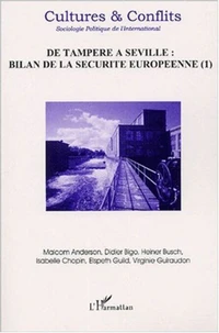 Cultures & Conflits N° 45 Printemps 2002 : De Tampere à Séville : bilan de la sécurité européenne. Tome 1