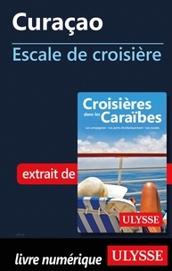  Collectif - ESCALE A  : Curaçao - Escale de croisière.