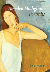  Collectif d'auteurs - Amedeo Modigliani - Portraits.