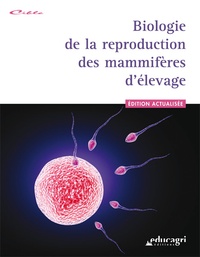 Collectif D'Auteurs - Biologie de la reproduction des mammifères d'élevage.