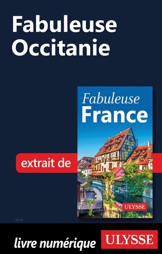 GUIDE DE VOYAGE  Fabuleuse Occitanie