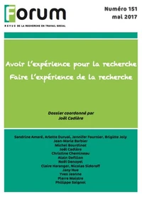 Forum 151 : Avoir l’expérience pour la recherche - Faire l’expérience de la recherche