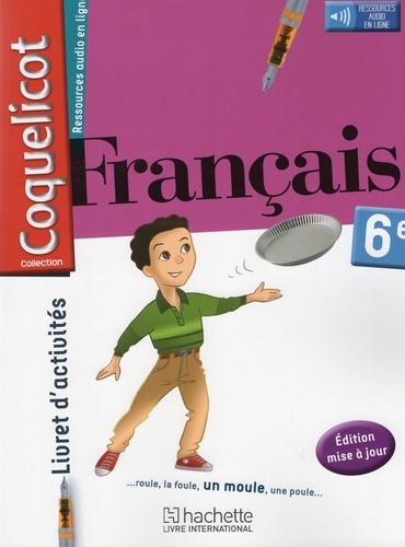 Français 6e Coquelicot. Livret d'activités  Edition 2018