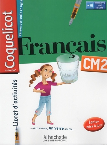 Français CM2 Coquelicot. Livret d'activités  Edition 2018
