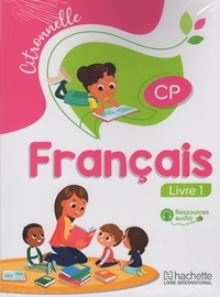  Collectif d'auteurs - Français CP Citronnelle Livre 1.