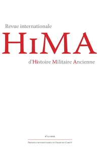 HiMA : revue internationale d'Histoire Militaire Ancienne, n° 13-2024