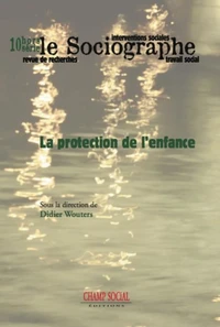 Le sociographe hors série n°10. La protection de l’enfance