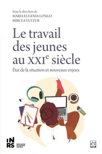 Le travail des jeunes au XXIe siècle