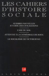 Les Cahiers D'Histoire Sociale N° 20 Automne/Hiver 2002
