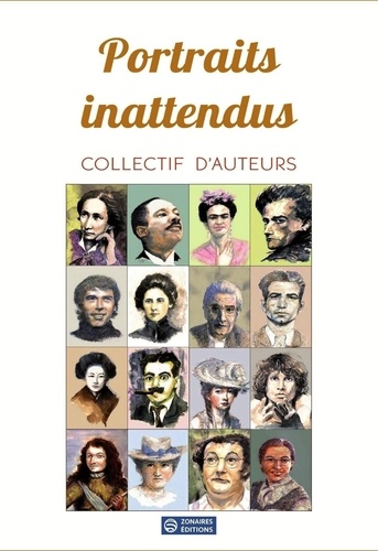  Collectif d'auteurs - Portraits inattendus - Volume 1.