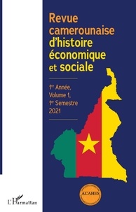  Collectif d'auteurs - Revue camerounaise d'histoire économique et sociale Volume 1, 1er semest : .