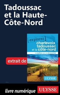  Collectif d'auteurs - EXPLOREZ  : Tadoussac et la Haute-Côte-Nord.