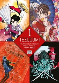  Collectif d'auteurs - Tezucomi Tome 1 : Des artistes du monde entier rendent hommage à Osamu Tezuka.