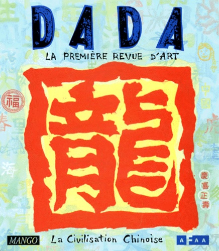  Collectif - Dada N°50 Octobre 1998 : La Civilisation Chinoise.