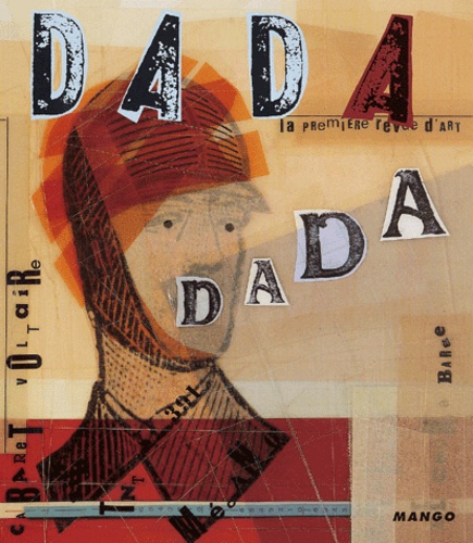  Collectif - Dada N° 80 Janvier-Fevrier 2002 : Le Dadaisme.