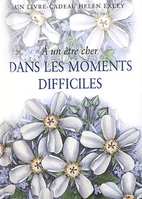 Dans les moments difficiles. A un être cher.pdf