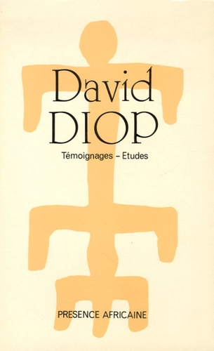  Collectif - David Diop (1927-1960) - Témoignages - Etudes.