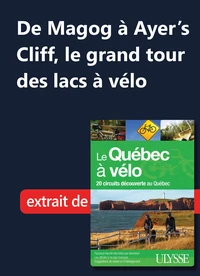 De Magog à Ayer's Cliff, le grand tour des lacs à vélo