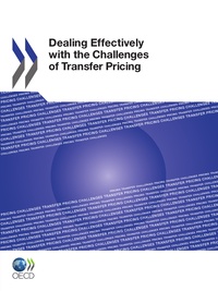  Collectif - Dealing effectively with the challenges of transfer pricing (anglais).