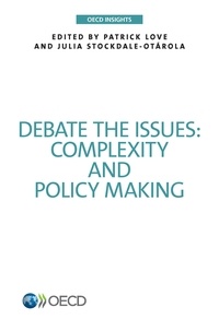  Collectif - Debate the Issues: Complexity and Policy making.