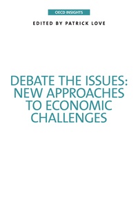  Collectif - Debate the Issues: New Approaches to Economic Challenges.