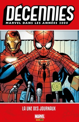 Décennies : Marvel dans les années 2000. La une des journaux