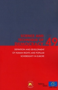  Collectif - Definition and development of human rights and popular sovereignty in Europe (Science and technique of democracy No. 49).