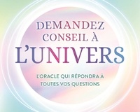  Collectif - Demandez conseil à l'Univers.