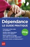 Collectif - Dépendance - Le guide pratique.