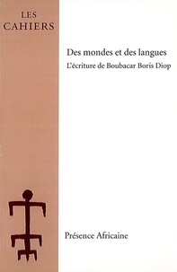  Collectif - Des mondes et des langues - L'écriture de Boubacar Boris Diop.