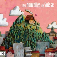Des nouvelles de Suisse