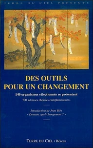 Des Outils Pour Un Changement. 140 Organismes Selectionnes Se Presentent