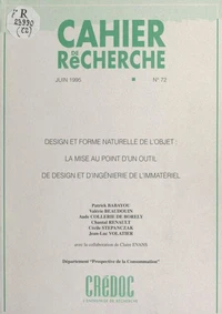 Design et forme naturelle de l'objet : la mise au point d'un outil de design et d'ingénierie de l'immatériel