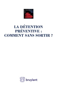 Détention préventive : comment sen sortir ?.pdf