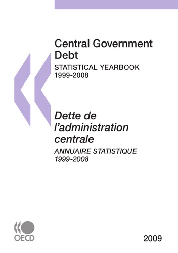  Collectif - Dette de l'administration centrale : Annuaire statistique 2009.