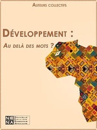  Collectif - Développement : au-delà des mots ? - environnement africain n° 37-38, vol X, 1-2 enda, Dakar, 1995.
